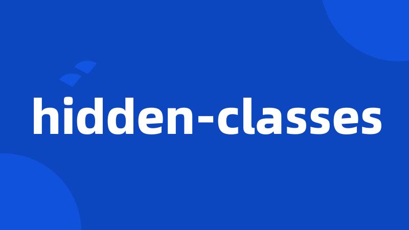 hidden-classes