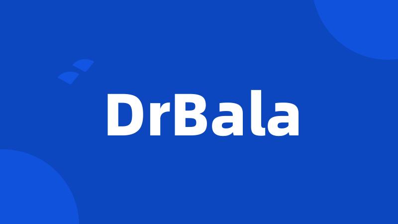 DrBala