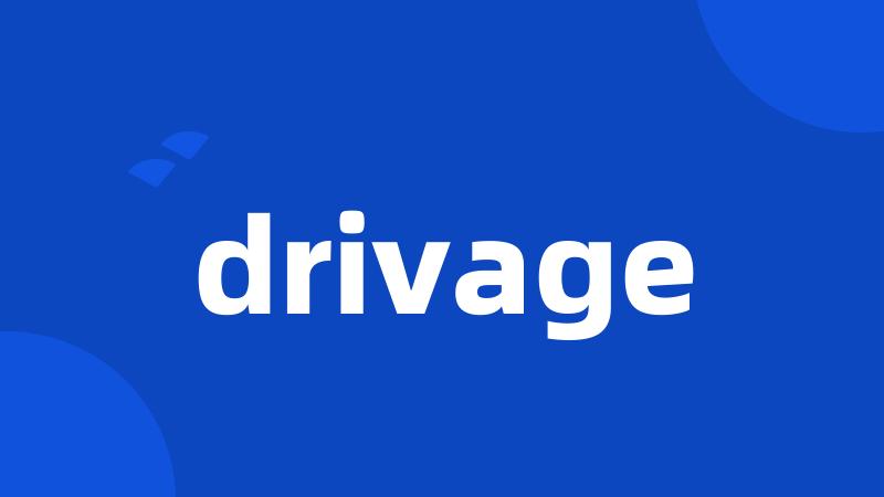 drivage