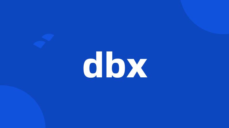 dbx