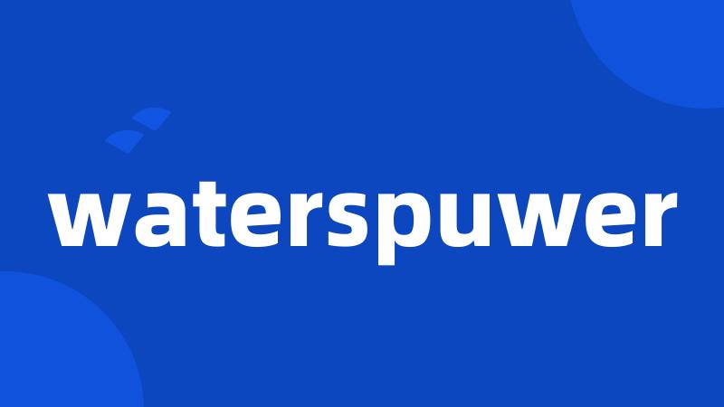 waterspuwer