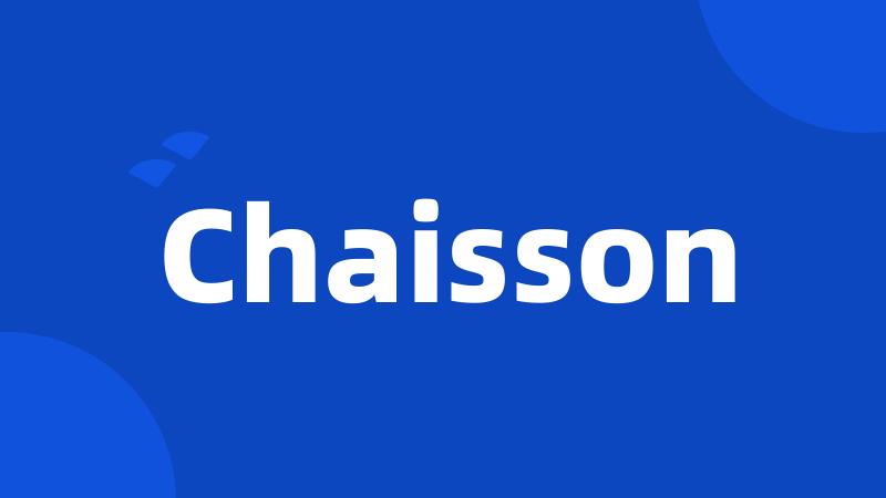 Chaisson