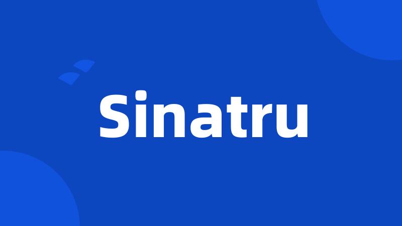 Sinatru