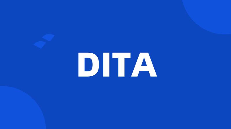 DITA