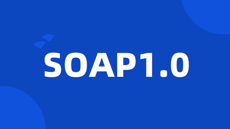 SOAP1.0