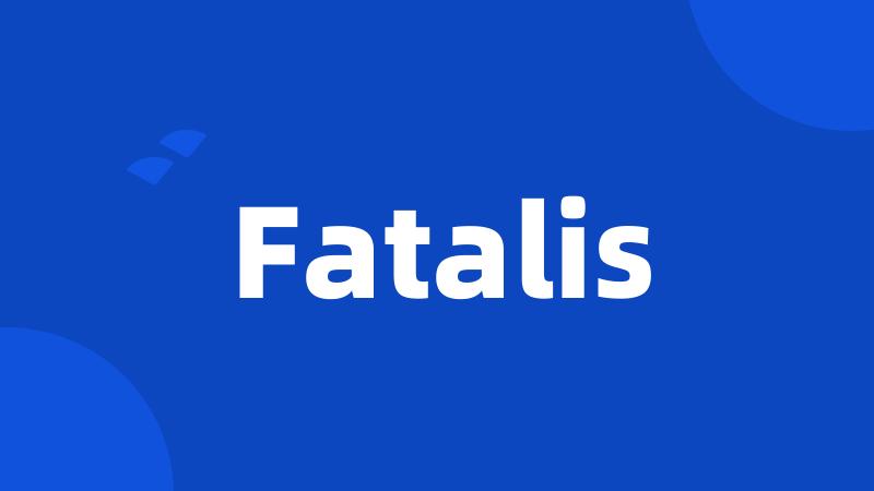 Fatalis