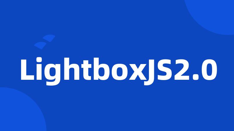 LightboxJS2.0