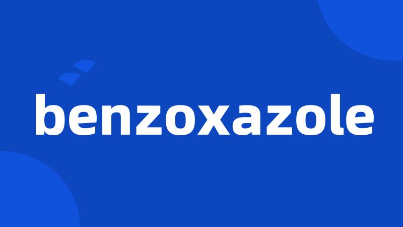 benzoxazole