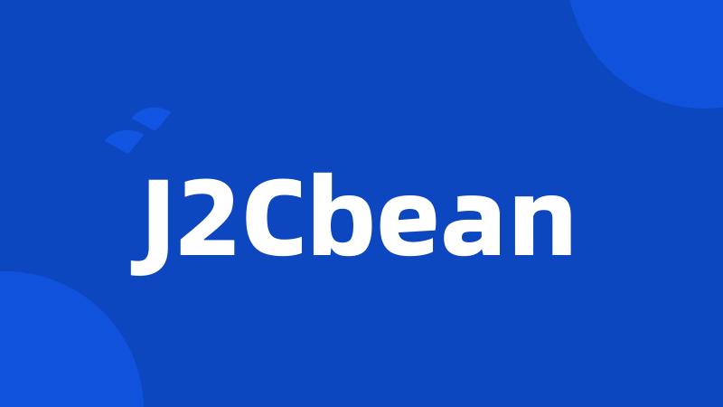 J2Cbean