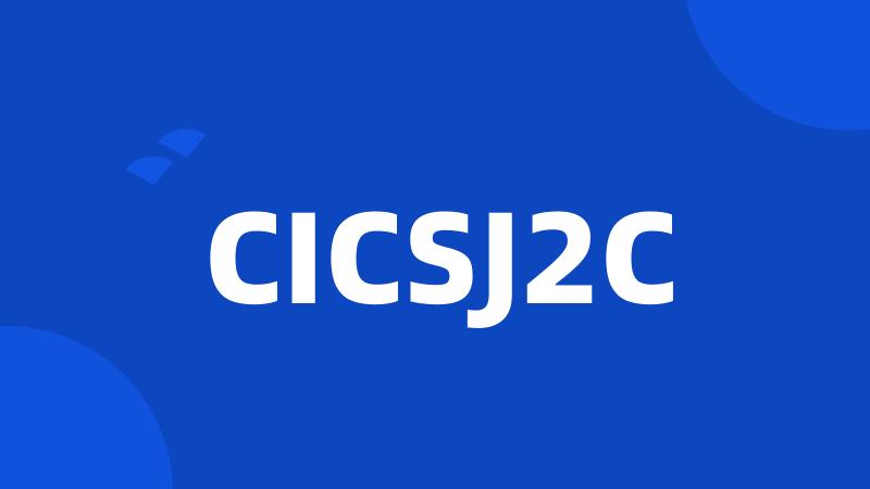 CICSJ2C
