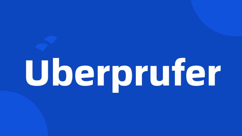 Uberprufer