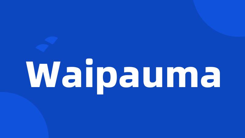 Waipauma