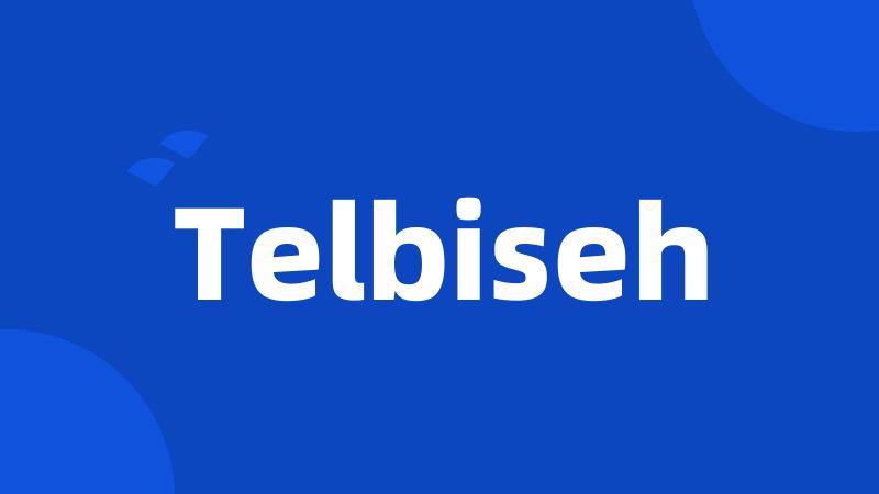 Telbiseh