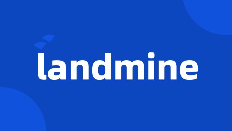 landmine