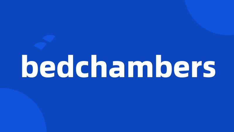 bedchambers