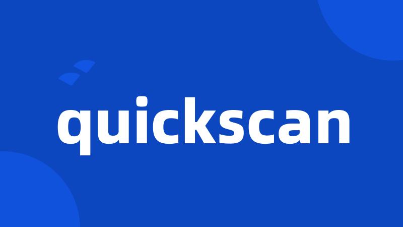 quickscan