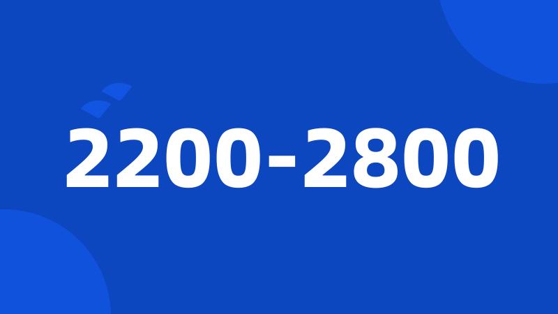 2200-2800