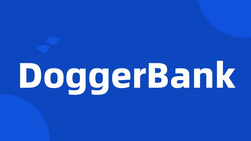 DoggerBank