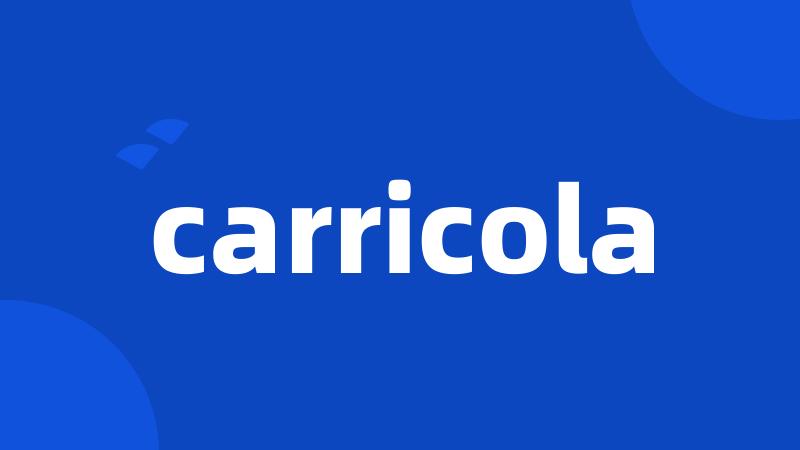 carricola