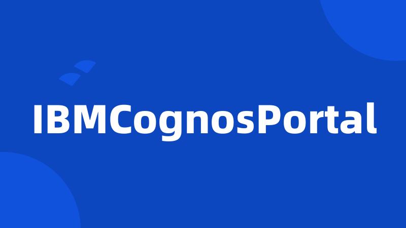 IBMCognosPortal