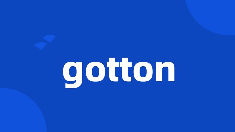 gotton