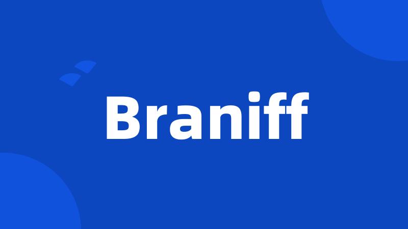 Braniff