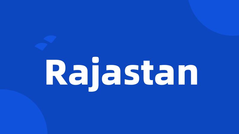 Rajastan