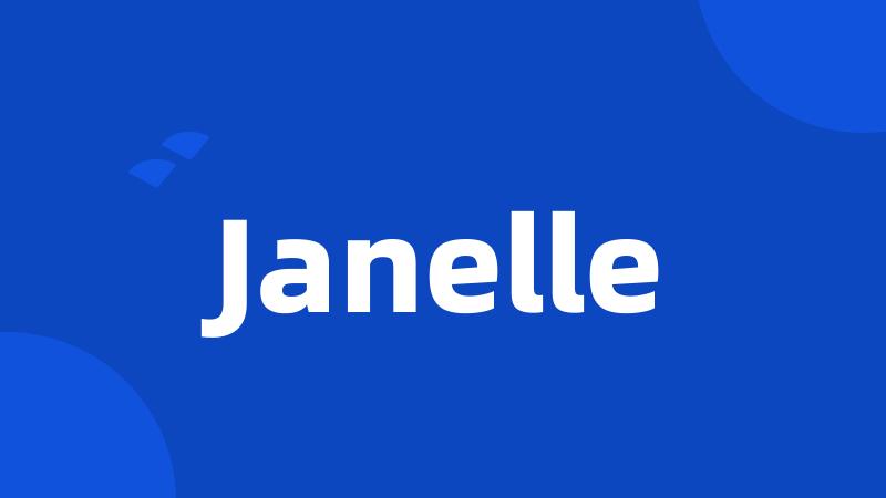 Janelle