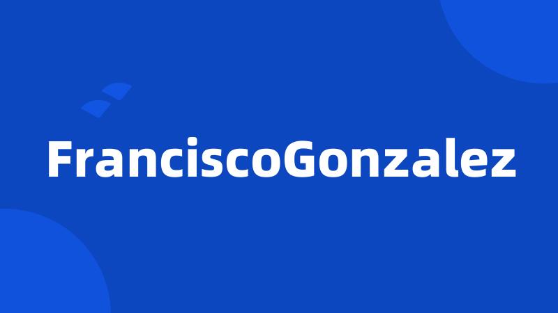 FranciscoGonzalez