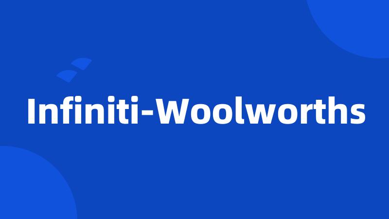 Infiniti-Woolworths