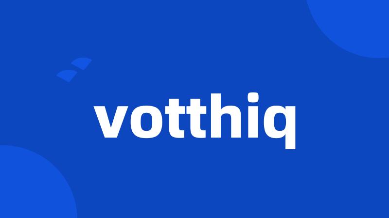 votthiq