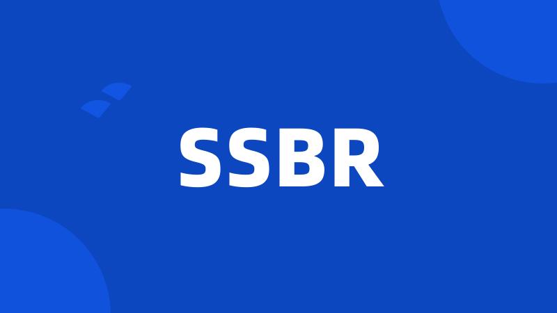 SSBR