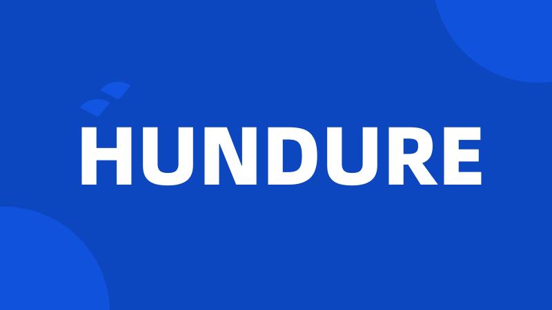 HUNDURE