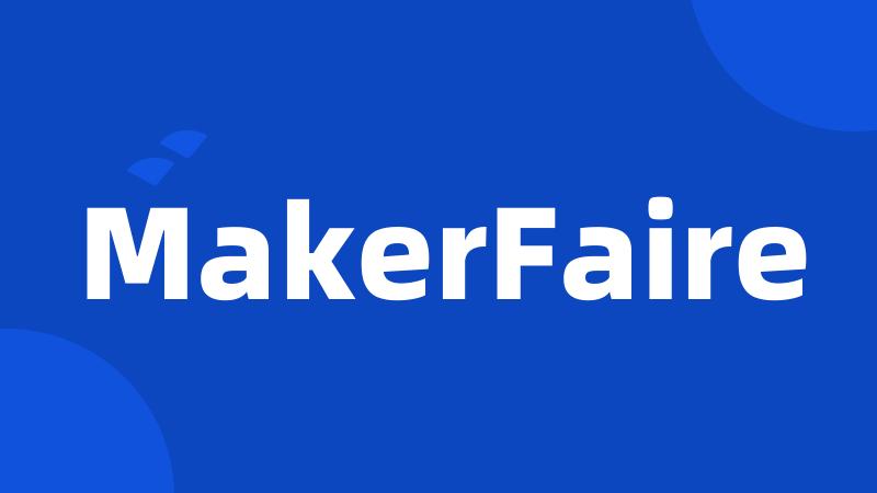 MakerFaire