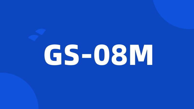 GS-08M