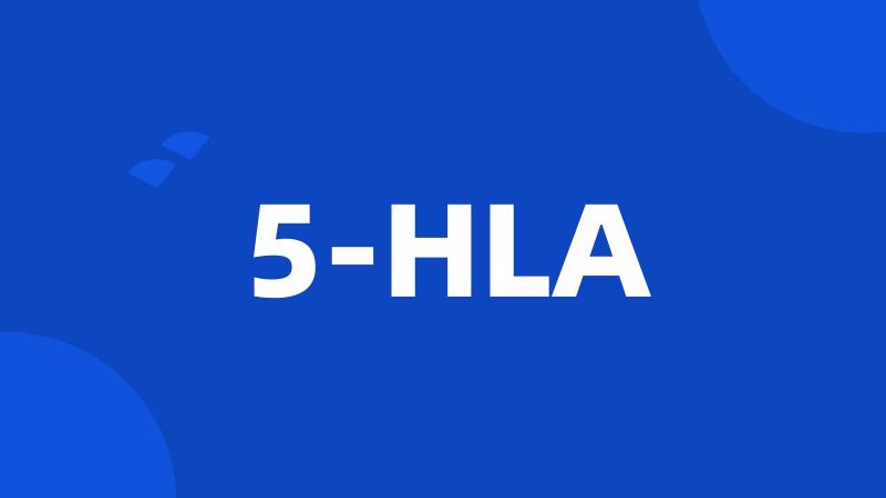 5-HLA