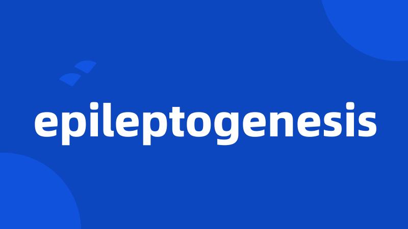 epileptogenesis