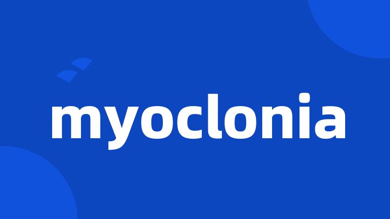myoclonia
