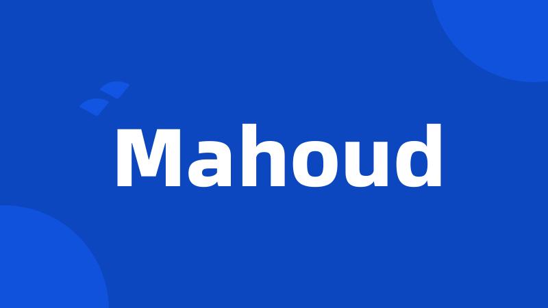 Mahoud