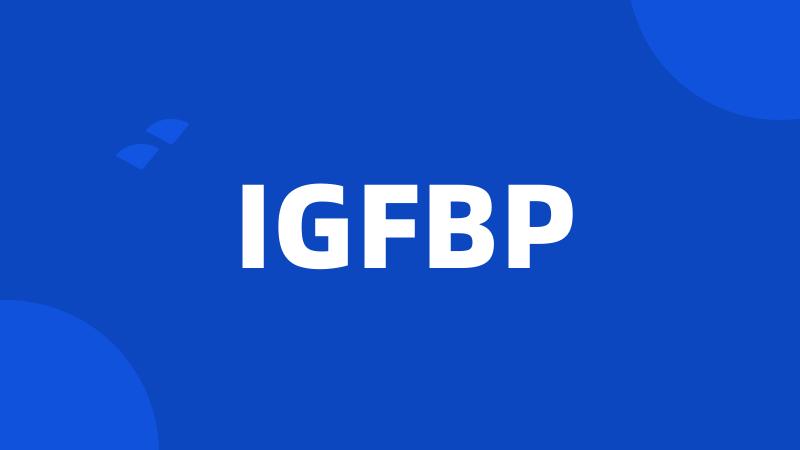 IGFBP