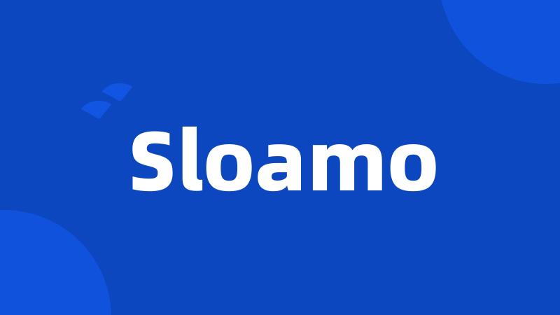 Sloamo
