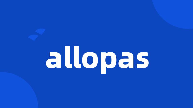 allopas