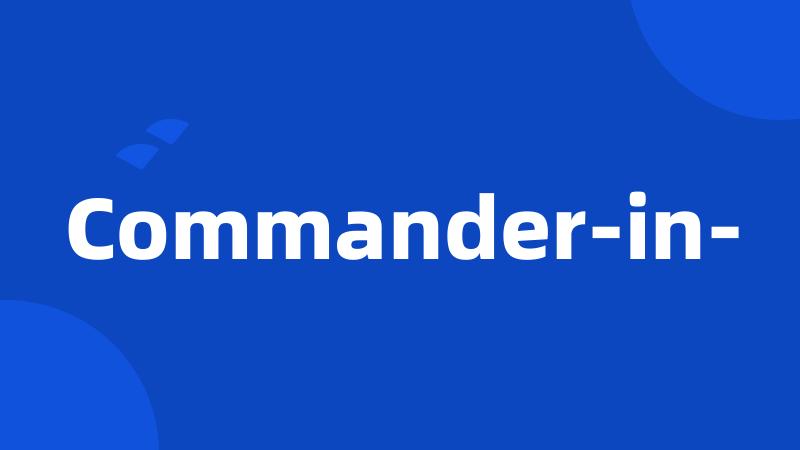 Commander-in-