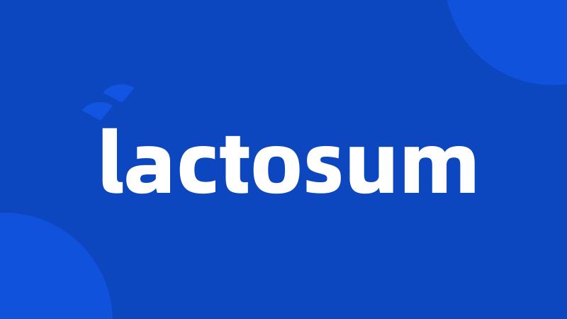 lactosum