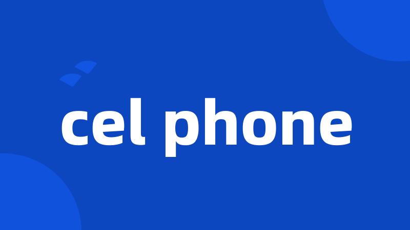 cel phone