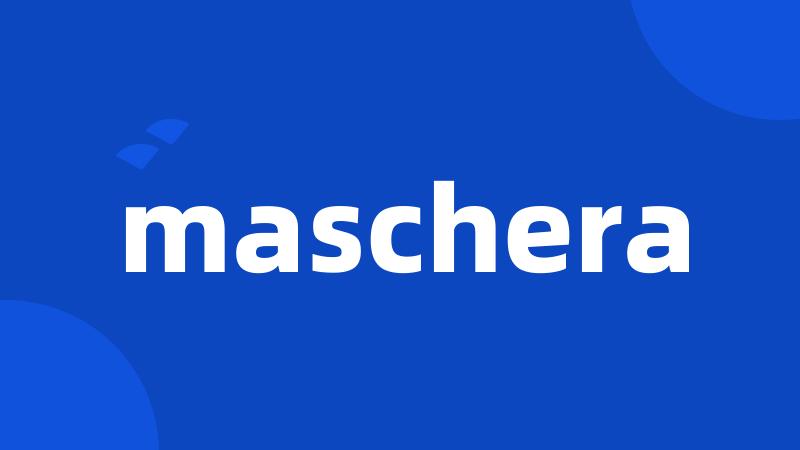 maschera