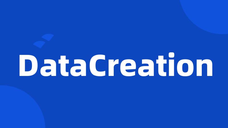 DataCreation