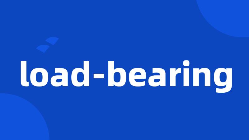 load-bearing