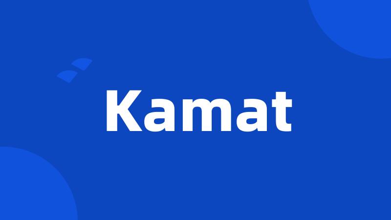 Kamat