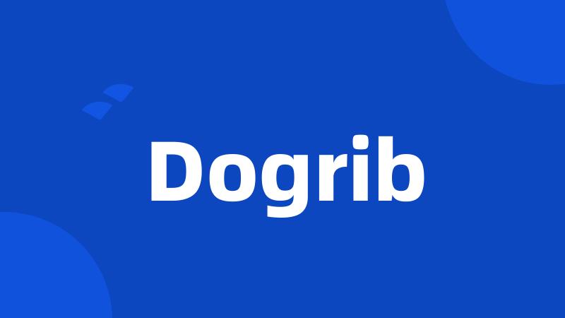 Dogrib